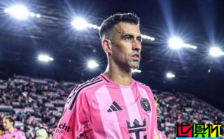 37歲 布斯克茨 宣布賽季結束后退役，傳奇將謝幕