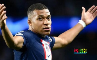 姆巴佩 或將與巴黎續約至2026