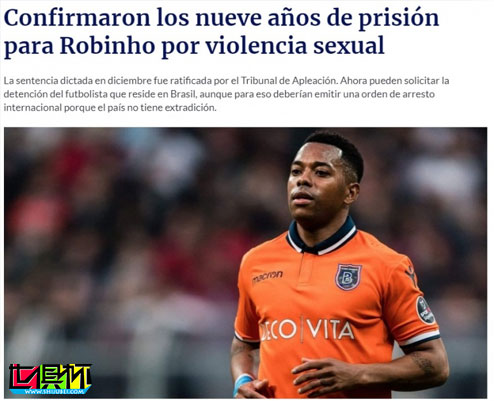 巴西球星羅比尼奧因輪奸罪判處9年監禁，恐遭跨國逮捕-第1張圖片-世俱杯
