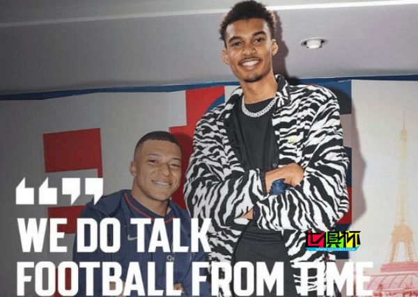 文班亞馬：我偶爾會和姆巴佩聊足球-第1張圖片-世俱杯